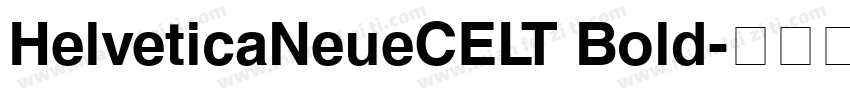 HelveticaNeueCELT Bold字体转换